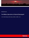 The Military Operations of General Beauregard