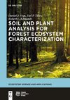 Soil and Plant Analysis for Forest Ecosystem Characterization