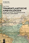 Transatlantische Ambivalenzen