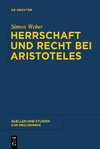 Herrschaft und Recht bei Aristoteles