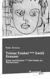 Tobias Triebel *** Zwölf Kreuzer