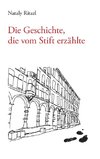 Die Geschichte, die vom Stift erzählte