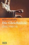 Die Gleichnisse des Herrn