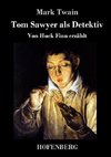 Tom Sawyer als Detektiv