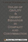 Washington, G: George Washington's Rules of Civility & Decen