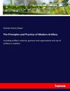 The Principles and Practice of Modern Artillery