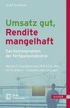 Umsatz gut, Rendite mangelhaft - das Kostenproblem der Fertigungsindustrie