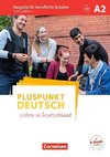 Pluspunkt Deutsch A2 - Ausgabe für berufliche Schulen - Schülerbuch