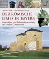 Der römische Limes in Bayern