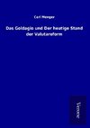 Das Goldagio und Der heutige Stand der Valutareform