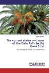 The current status and uses of the Date Palm in the Gaza Strip