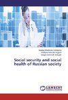 Social security and social health of Russian society