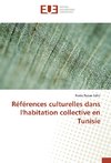 Références culturelles dans l'habitation collective en Tunisie