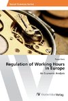 Regulation of Working Hours in Europe