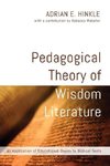 Pedagogical Theory of Wisdom Literature