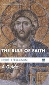 The Rule of Faith