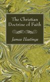 The Christian Doctrine of Faith