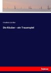 Die Räuber - ein Trauerspiel