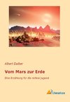 Daiber, A: Vom Mars zur Erde