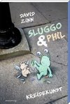 Sluggo & Phil