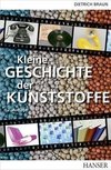 Kleine Geschichte der Kunststoffe