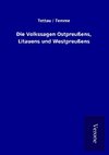 Die Volkssagen Ostpreußens, Litauens und Westpreußens