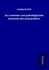 Zur normalen und pathologischen Anatomie des Greisenalters