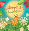 Caterpillars & Dandelion Wishes