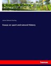 Essays on sport and natural History