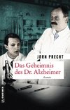 Das Geheimnis des Dr. Alzheimer