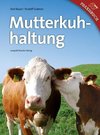 Mutterkuhhaltung