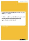 Isolation and molecular characterization of Glyphosate resistant bacteria from agricultural soils in Kerala