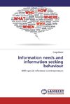 Information needs and information seeking behaviour