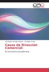 Casos de Dirección Comercial: