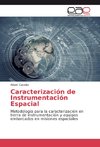 Caracterización de Instrumentación Espacial