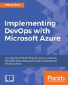 IMPLEMENTING DEVOPS W/MS AZURE