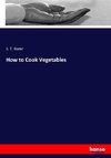 How to Cook Vegetables