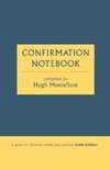 Confirmation Notebook - A Guide to Christian Belief and Practice (Sixth Edition)