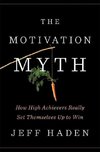 The Motivation Myth