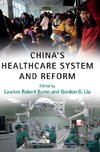 China's Healthcare System and Reform