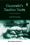 Fleming, C: Clausewitz's Timeless Trinity