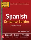 Practice Makes Perfect Spanish Sentence Builder, Second Edition