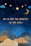 Ursa and the Journey to the Stars