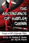 The Ascendance of Harley Quinn