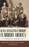 Black Intellectual Thought in Modern America