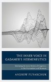 Inner Voice in Gadamer's Hermeneutics