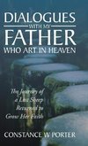 Dialogues with My Father Who Art in Heaven