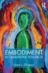 Embodiment in Qualitative Research