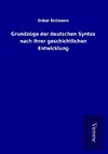 Grundzüge der deutschen Syntax nach ihrer geschichtlichen Entwicklung