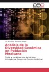 Análisis de la Diversidad Genómica en Población Mexicana